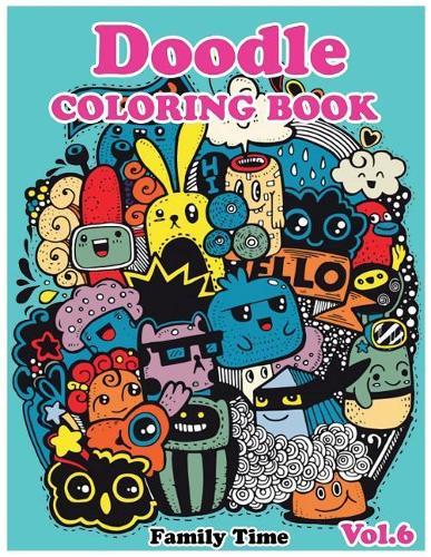 Doodle Coloring Books: Adult Coloring Book with Fun, Easy, and Relaxing Coloring Pages (Dover Coloring Books)(Volume 6)