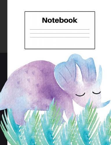 Notebook: Dinosaur Triceratops, Blue Ferns, College Rule, Notebook Home Office School Student Teacher Homeschool, 7.4 x 9.7 in, 200 pages kids, school, home, students, teachers