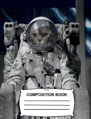 Astrocat Composition Book: College Ruled 108 Pages - Notebook for School, Journal for Boys, Girls, Kids, Gift for Students & Teachers