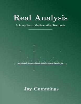 Real Analysis: A Long-Form Mathematics Textbook
