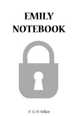 Emily Notebook: Emily, Notebook, Gift, Funny, Funny Notebooks, Journal, Diary (6 X 9; 112)