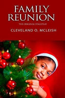 Family Reunion I: The Original Stageplay