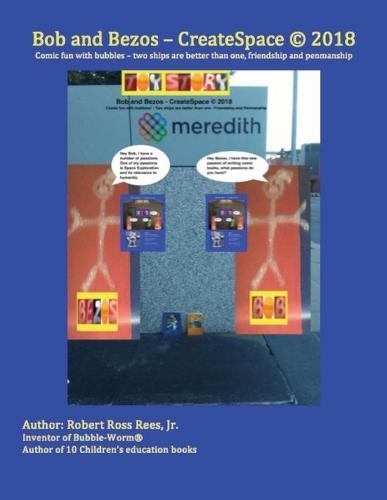 Bob and Bezos - CreateSpace: Comic fun with bubbles - two ships are better than one, friendship and penmanship
