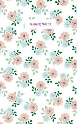 Flower Notes: Bule And Pink Flower Note Book 5 x 8 Small Blank Lined Journal College Ruled Pocket Book (notebook small vol.4)