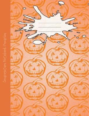 Composition Notebook Pumpkin: Graph Paper Book to write in for school, take notes, for kids, teens, students, teachers, homeschool, orange Halloween Cover