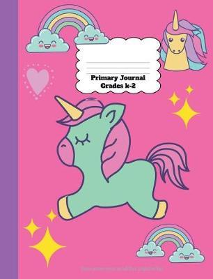 Primary Journal Grades K-2: Unicorn Primary Journal Top Half Blank Composition Book
