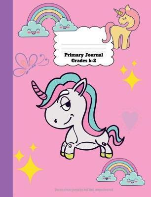Primary Journal Grades K-2: Unicorn Primary Journal Top Half Blank Composition Book