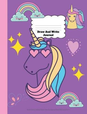 Draw and Write Journal: Unicorn Primary Notebook for Girls with Story Space and Dotted Mid Line Grades K-2