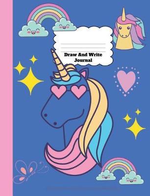 Draw and Write Journal: Unicorn Primary Notebook for Girls with Story Space and Dotted Mid Line Grades K-2
