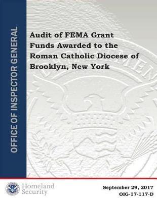 Audit of Fema Grant Funds Awarded to the Roman Catholic Diocese of Brooklyn, New York