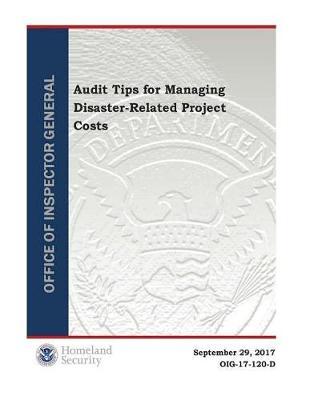 Audit Tips for Managing Disaster-Related Project Costs