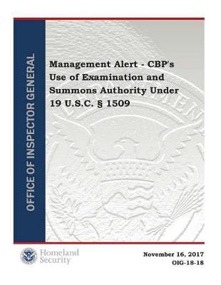 Cbp's Use of Examination and Summons Authority Under 19 U.S.C.  1/2 1509