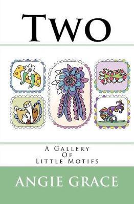 Two: A Gallery Of Little Motifs