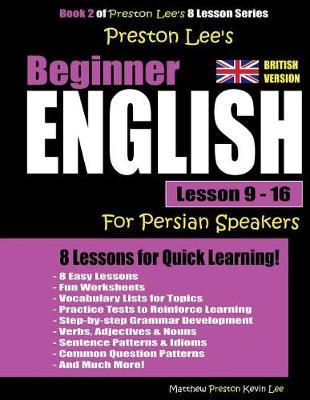 Preston Lee's Beginner English Lesson 9 - 16 for Persian Speakers (British)
