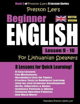Preston Lee's Beginner English Lesson 9 - 16 for Lithuanian Speakers (British)