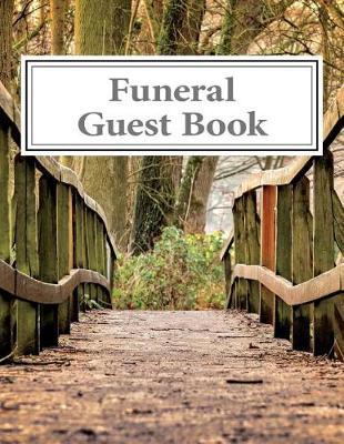 Funeral Guest Book: 100 Pages, Large Print, 900 Signature/Note Spaces