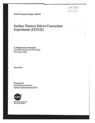 Surface Tension Driven Convection Experiment (Stdce)