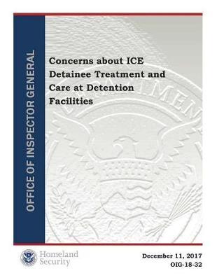 Concerns about Ice Detainee Treatment and Care at Detention Facilities