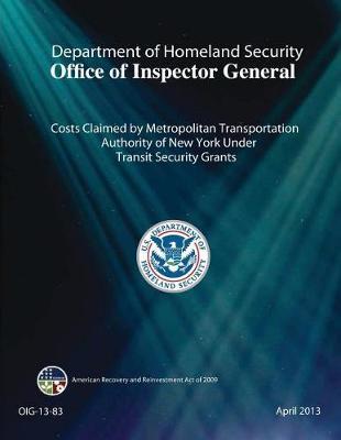 Costs Claimed by Metropolitan Transportation Authority of New York Under Transit Security Grants