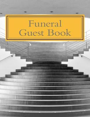 Funeral Guest Book: 100 Pages, Large Print, 900 Signature/Note Spaces