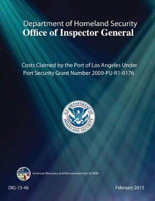 Costs Claimed by the Port of Los Angeles Under Port Security Grant Number 2009-Pu-R1-0176