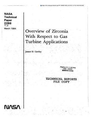 Overview of Zirconia with Respect to Gas Turbine Applications