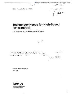 Technology Needs for High-Speed Rotorcraft, Volume 1