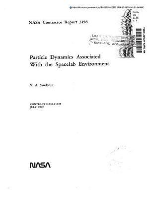 Particle Dynamics Associated with the Space Environment