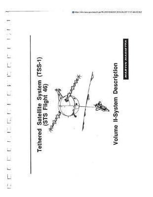 Tethered Satellite System (Tss-1) (Sts Flight 46). Volume 2; System Description