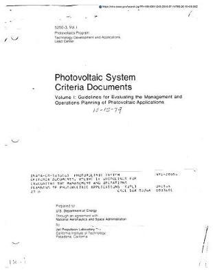 Photovoltaic System Criteria Documents. Volume 1: Guidelines for Evaluating the Management and Operations Planning of Photovoltaic Applications