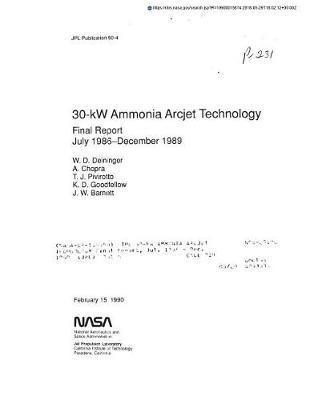 The 30-KW Ammonia Arcjet Technology