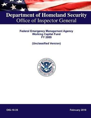 Federal Emergency Management Agency Working Capital Fund Fy 2009 (Unclassified Version)