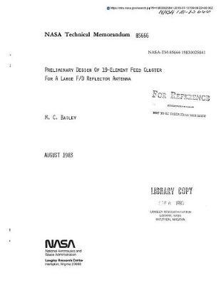 Preliminary Design of 19-Element Feed Cluster for a Large F/D Reflector Antenna