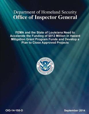 Fema and the State of La Need to Accelerate the Funding of $812 M in Haz Mitigation Gpf and Dev