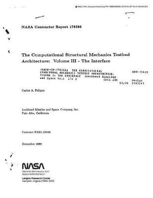 The Computational Structural Mechanics Testbed Architecture. Volume 2: The Interface