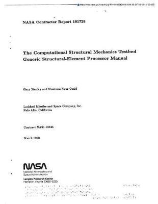 The Computational Structural Mechanics Testbed Generic Structural-Element Processor Manual