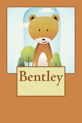 Bentley: Personalized Name 100 Lined Journal Pages - Diary - 6 x 9  Large Composition Note Book Gloss Finish Paperback