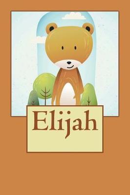 Elijah: Bear Personalized Name 100 Lined Journal Pages Diary 6x 9 Large Composition Note Book Gloss Finish Paperback