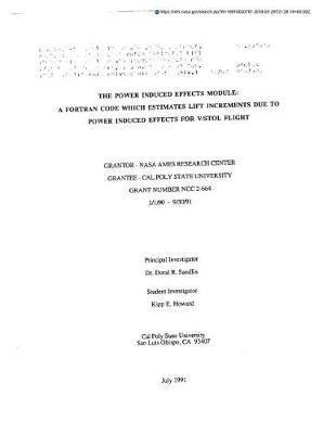 The Power Induced Effects Module: A FORTRAN Code Which Estimates Lift Increments Due to Power Induced Effects for V/Stol Flight