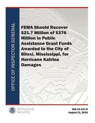 Fema Should Recover $21.7m of $376m in Pagf Awarded to Biloxi, MS (Rpt)