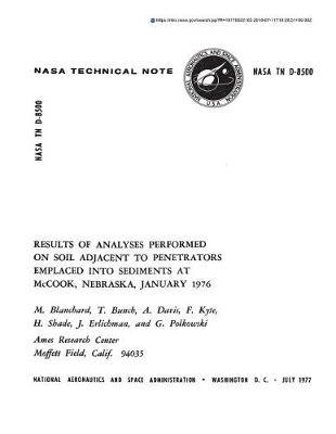 Results of Analyses Performed on Soil Adjacent to Penetrators Emplaced Into Sediments at McCook, Nebraska, January 1976. [simulated Penetration Into Wind-Deposited Sediments on Martian Plains]