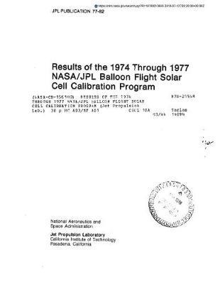 Results of the 1974 Through 1977 Nasa/Jpl Balloon Flight Solar Cell Calibration Program