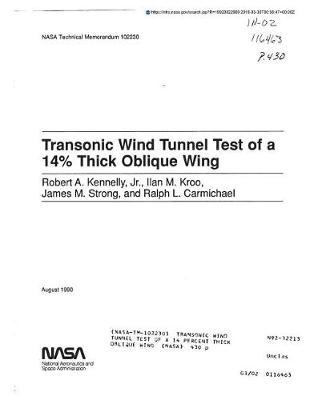 Transonic Wind Tunnel Test of a 14 Percent Thick Oblique Wing
