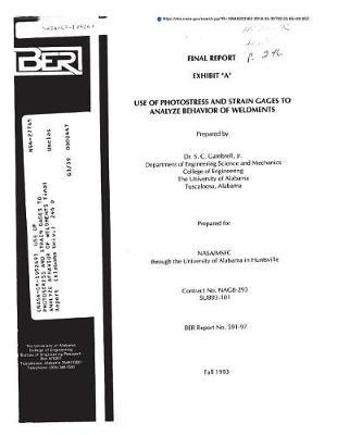Use of Photostress and Strain Gages to Analyze Behavior of Weldments