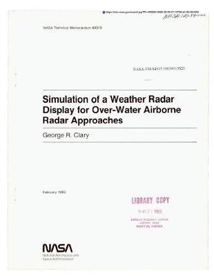 Simulation of a Weather Radar Display for Over-Water Airborne Radar Approaches
