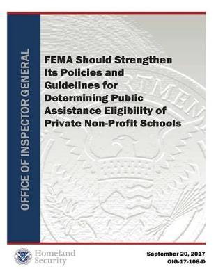Fema Should Strengthen Its Policies and Guidelines for Determining Public Assistance Eligibility of Pnp Schools