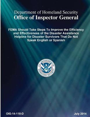 Fema Should Take Steps to Improve the Efficiency and Effectiveness of the Disaster Assistance H