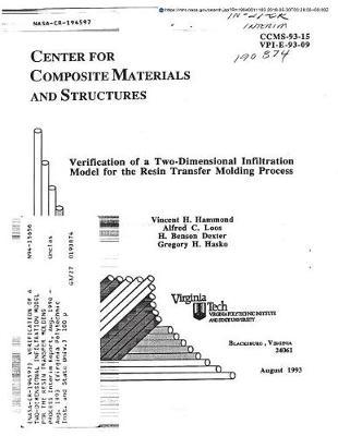 Verification of a Two-Dimensional Infiltration Model for the Resin Transfer Molding Process