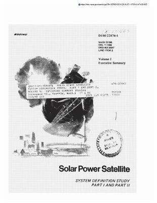Solar Power Satellite System Definition Study. Part 1 and Part 2, Volume 1: Executive Summary