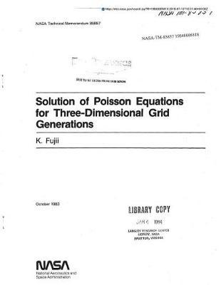 Solution of Poisson Equations for 3-Dimensional Grid Generations. [computations of a Flow Field Over a Thin Delta Wing]